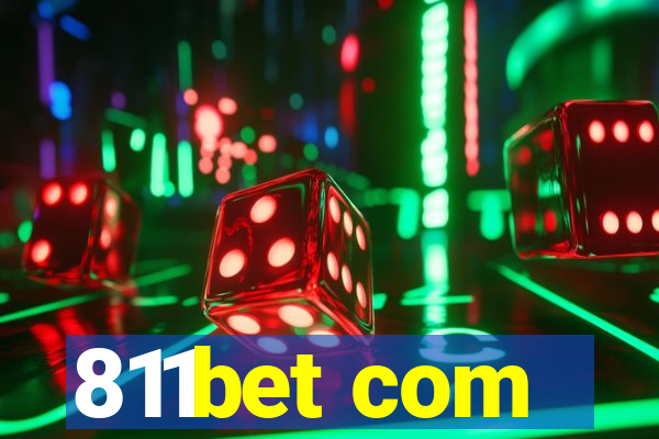 811bet com